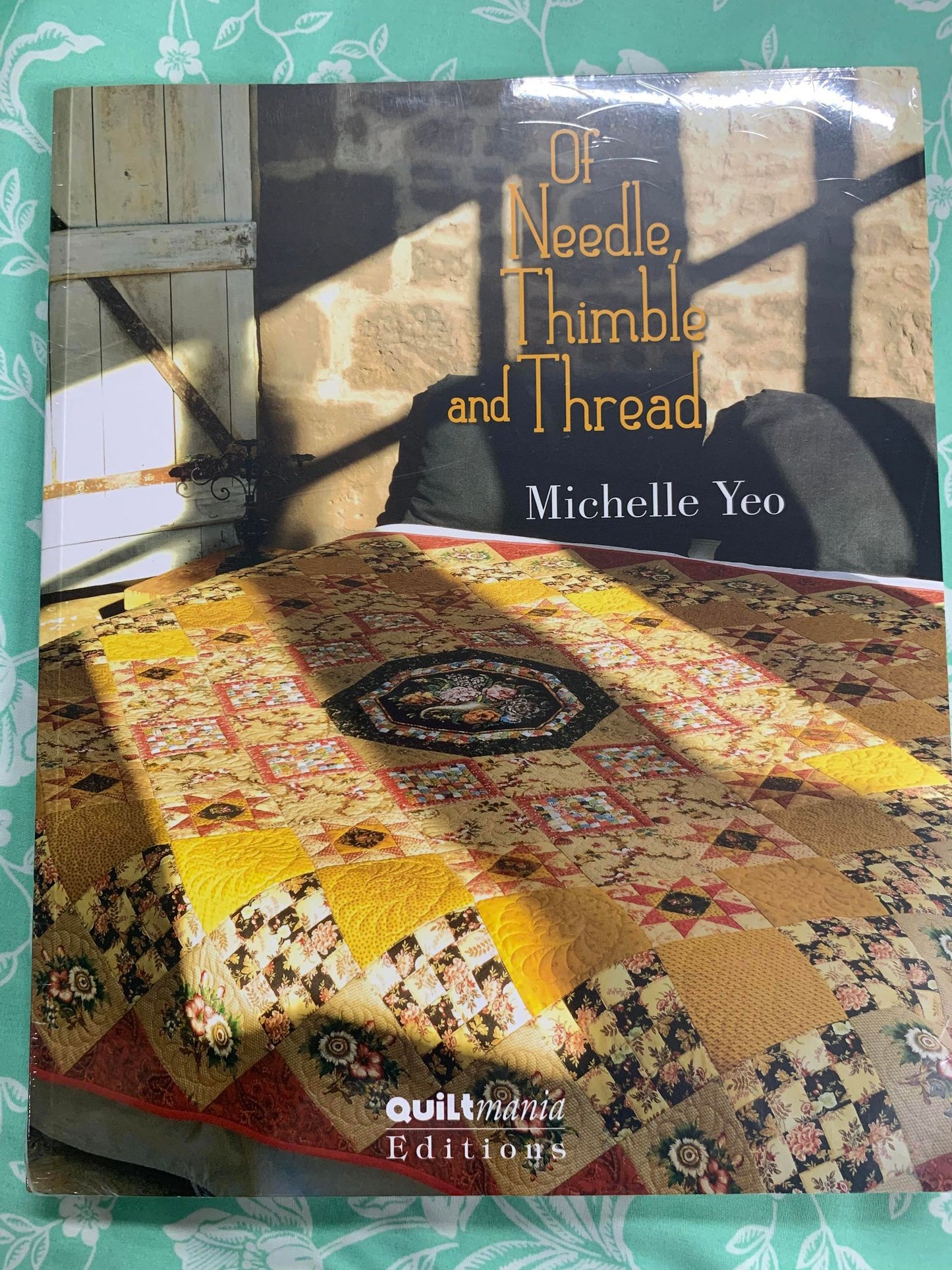 Of Needle Thimble And Thread/Michelle Yeo