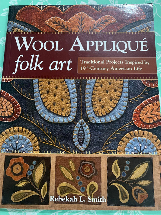 Wool Appliqué Folk Art